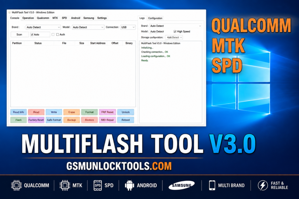 MultiFlash Tool V3.0 for Qualcomm MTK and SPD Android servicing
